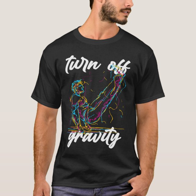 Camiseta Turn Off Gravity  Calisthenics Workout Zero Gravit (Frente)