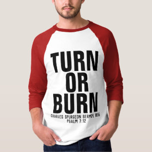 Camiseta TURN OR BURN, Charles Spurgeon, T-shirts cristãs