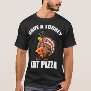 Camiseta Turquia Ação de Graças Comer Pizza Engraçado V