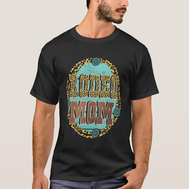 Camiseta Turquoise Rodeo Decor Rodeo Mãe (Frente)