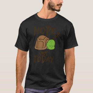 Camiseta Turtle NOPE NÃO HOJE