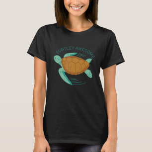 Camiseta Turtley Awese Sea Turtle Tartaruga Turtle Propriet