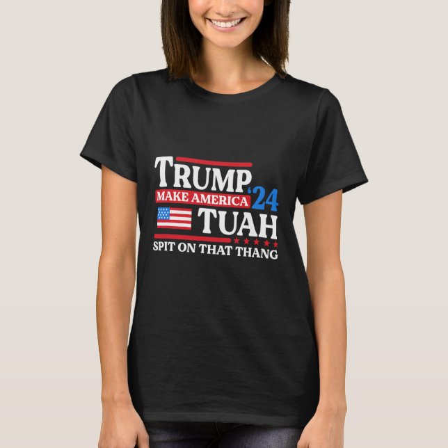 Camiseta Tush 24 Funny Trump 2024 Flag Maga Spit Naquele (Frente)