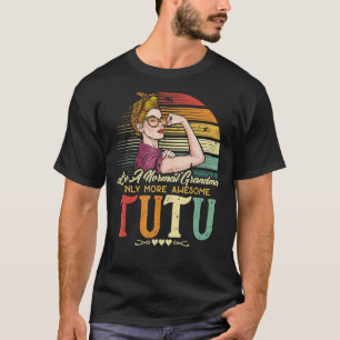 Camiseta Tutu Como Uma Avó Normal Só Mais Mulheres Incrívei