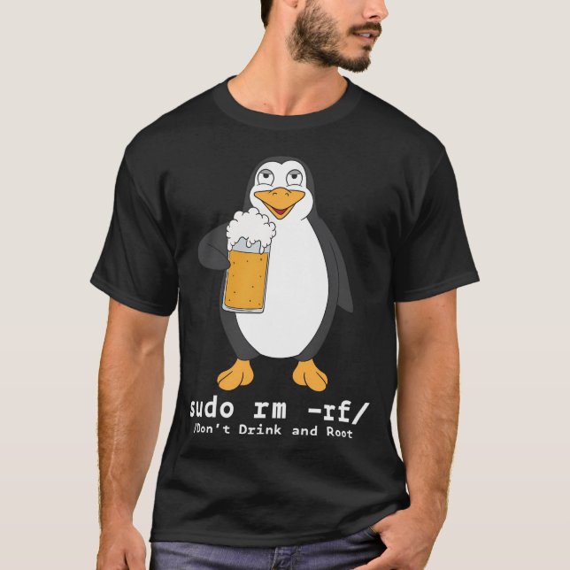 Camiseta Tux Linux Penguin Sudo Rm Rf Computerfreak Beer (Frente)