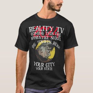 CAMISETA TV REALIDADE QUARTO REICH NESTE OUTONO TERCEIRO