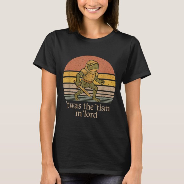 Camiseta Twas The Tism M Lord Frog Knight - Autism Awarenes (Frente)