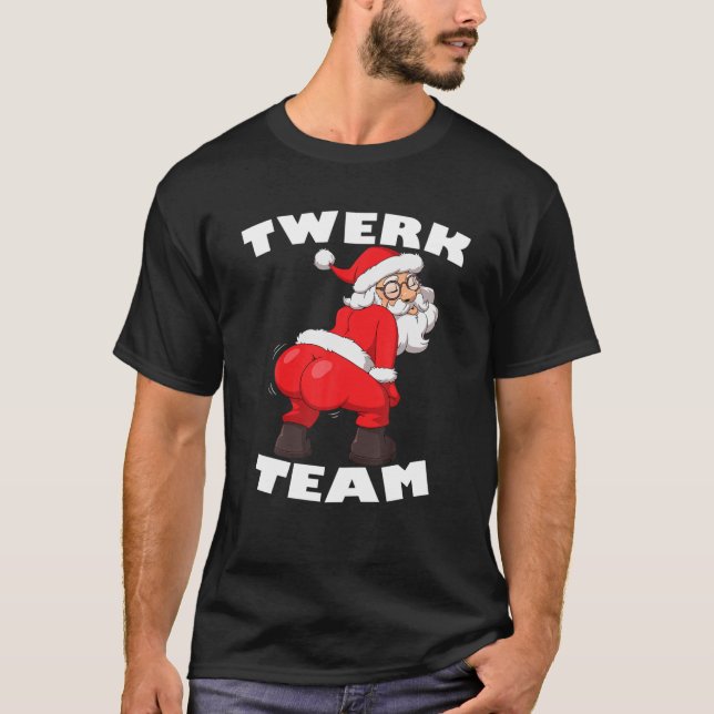 Camiseta TwerTeam Twerking Christmas Twerking Santa Claus (Frente)