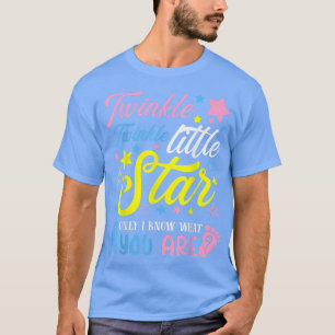 Camiseta Twinkle Twinkle Little Star Only I Know Gender Rev