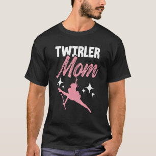 Camiseta Twirler Mãe Baton Mãe Majorette Sarcastic Twirl