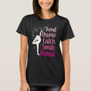 Camiseta Twirler Majorettes Twirl Jogar Pega Sorriso Baton 