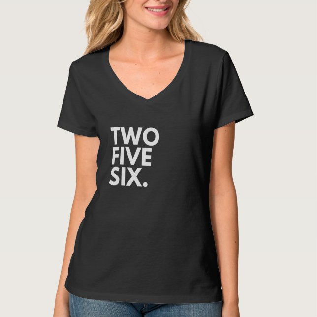 Camiseta TWO FIVE SIX Area Code 256 Huntsville AL Alabama U (Frente)