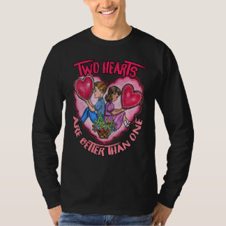 Camiseta Two Hearts are Better Than One - Sweetheart Love