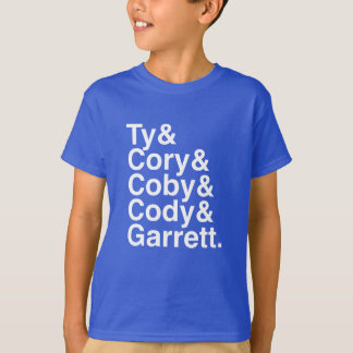 Camiseta Ty & Cory & Coby & Cody & Garrett