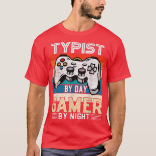 Camiseta Typist by day gamer by night video game fans Ret