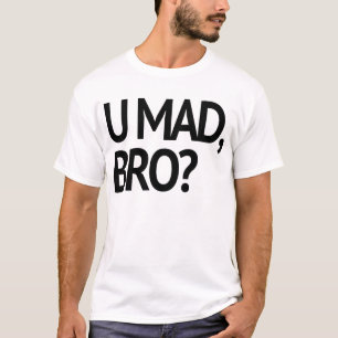 CAMISETA U LOUCO, BRO? ORIGINAL