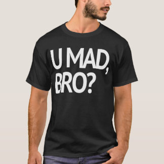 CAMISETA U LOUCO, BRO? ORIGINAL