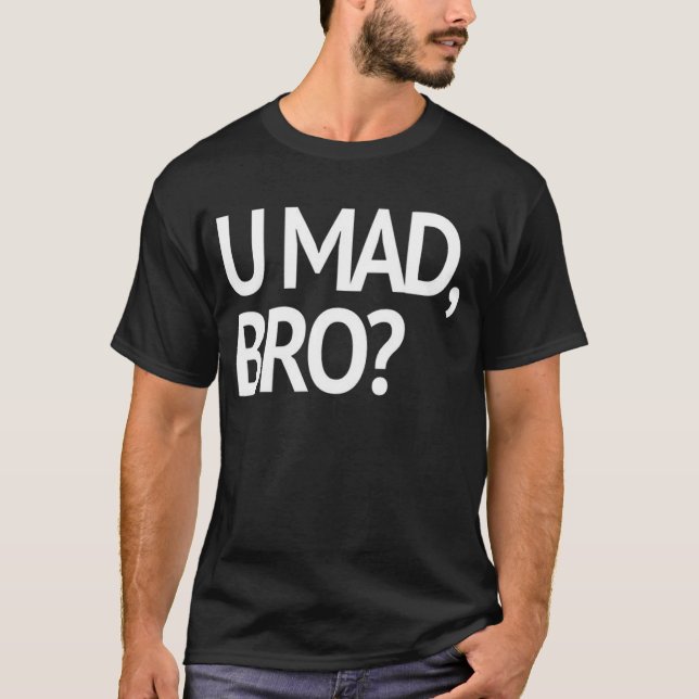 CAMISETA U LOUCO, BRO? T-SHIRT (Frente)