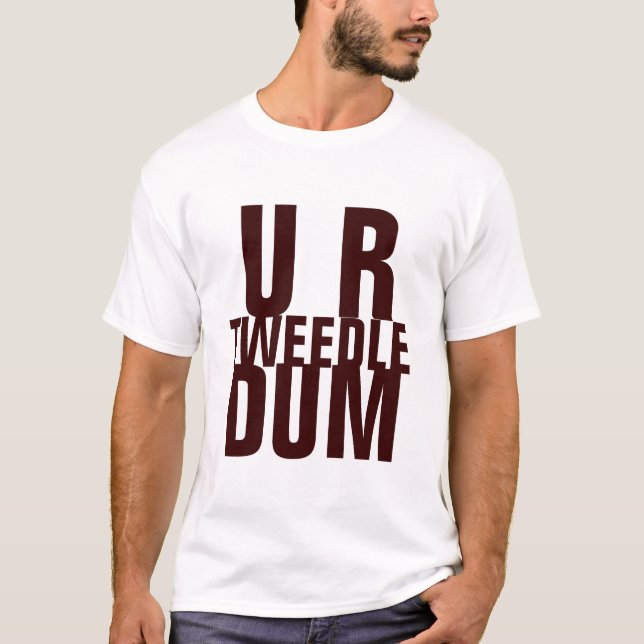 CAMISETA U R TWEEDLE DUM (Frente)