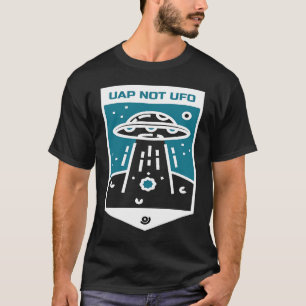 Camiseta UAP NOT UFO Alienígena Space Ship