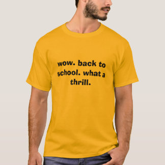 Camiseta uau. de volta à escola. que emoção