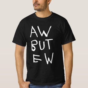 Camiseta Uau, mas blusa