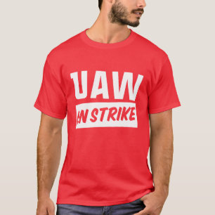 Camiseta UAW On Strike 2023 United Auto Workers Union