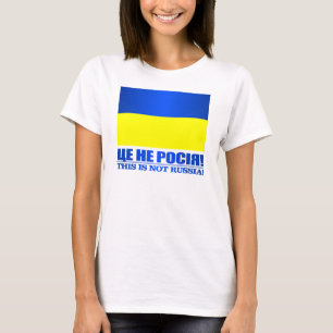 Camiseta Ucrânia (esta não é Rússia!)