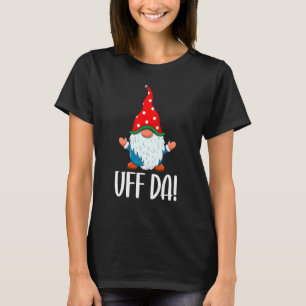 Camiseta Uff Da Cute Swedish Gnomo Family Matchin