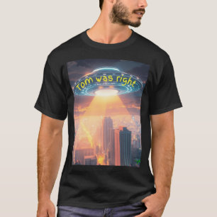Camiseta Ufo Mensagem Que Tom Estava Certo