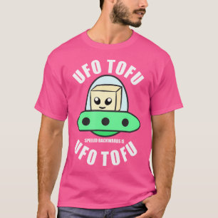 Camiseta Ufo Tofu Ortografado Para Trás É Ufo Tofu - Engraç