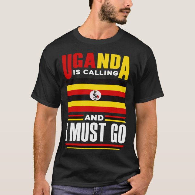 Camiseta Uganda Uganda Uganda Flag Uganda Está Chamando E (Frente)