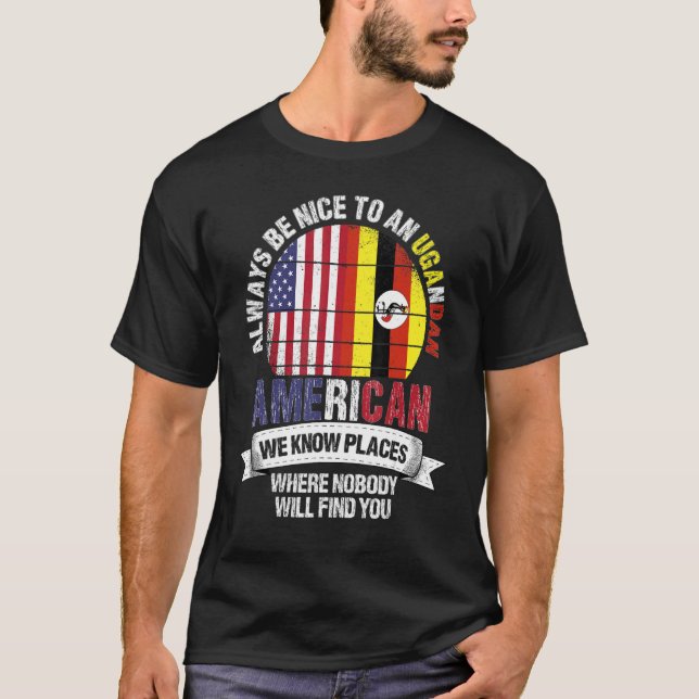 Camiseta Ugandan American We know Places where Country Ugan (Frente)