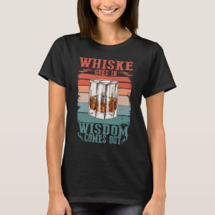 Camiseta Uísque Entra Sabedoria Sai