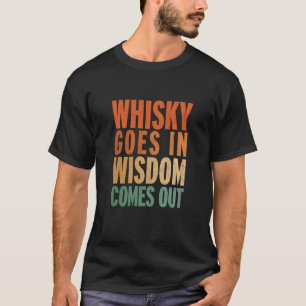 Camiseta Uísque Entra Sabedoria Sai  1