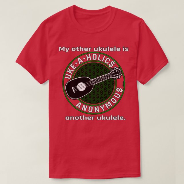 Camiseta UkeAHolics Anônimo Meu Outro Ukulele É Outro U (Frente do Design)