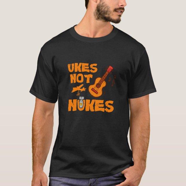 Camiseta Ukes Not Nukes T-Shirt (Frente)