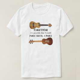 Camiseta Ukulele Engraçado Causa Até Que Eu Coloquei T-Shir