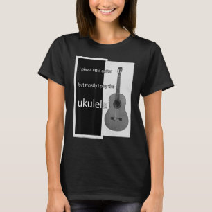 Camiseta Ukulele Pun Little Guitar