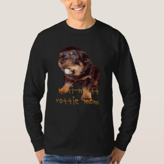 Camiseta Ulti Mutt Rottie Mom Rottweiler Baby Faced Puppy