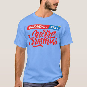 Camiseta Últimas notícias Feliz Natal Feliz Feriado Feliz