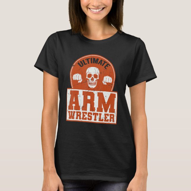Camiseta Ultimo Arm Wrestler Skulls Bones Arm Luta F (Frente)