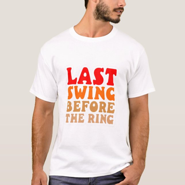 Camiseta Último Balanço Antes do Anel (Frente)