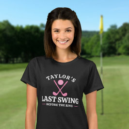 Camiseta Último Balanço Antes do Anel de Golf Bachelorette