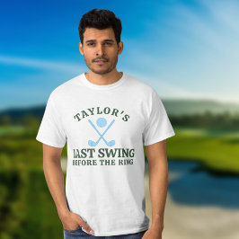 Camiseta Último Balanço Antes do Anel de Golfe Solteirão