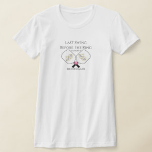Camiseta Último Balanço Antes do Pickleball de Casamento do
