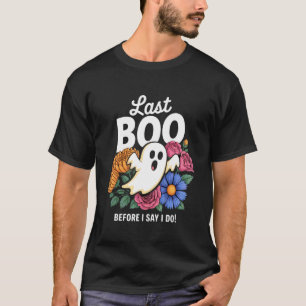 Camiseta Último Boo Antes de Eu Dizer Eu Aceito Noiva de Ha