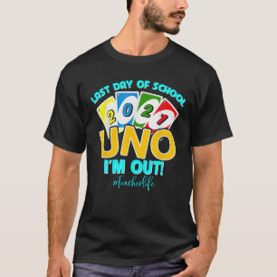 Camiseta Último Dia Da Escola 2021 Uno Estou Fora Da Vida D
