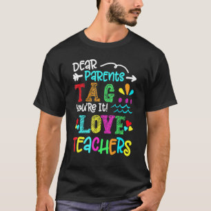 Camiseta Último Dia Da Escola Caros Pais Dizem Que Você É L