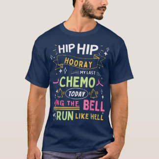 Camiseta Último Dia da Química Hoje Toque o Cancer Warri